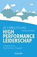 De 5 principes van High Performance leiderschap