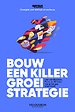 Bouw een Killer Groeistrategie - Sprout Groeigids voor startups en scaleups Bouw een Killer Groeistrategie - Sprout Groeigids voor startups en scaleups