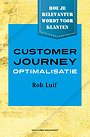 Customer Journey Optimalisatie Customer Journey Optimalisatie