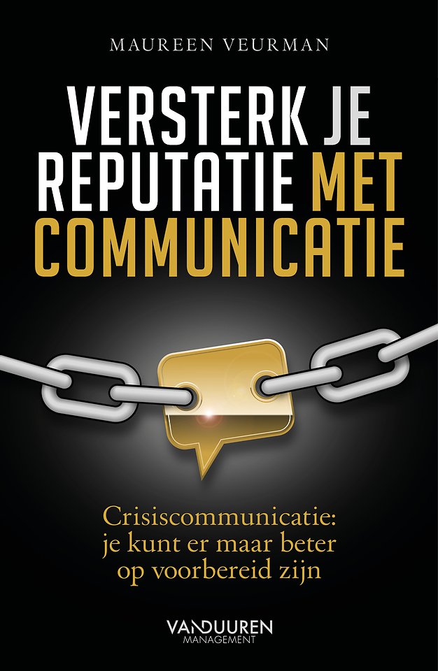 Versterk je reputatie met communicatie Versterk je reputatie met communicatie
