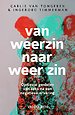 Van weerzin naar weer zin Van weerzin naar weer zin