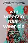 Van weerzin naar weer zin Van weerzin naar weer zin