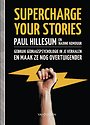 Supercharge your stories