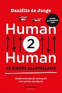 Human2Human: de nieuwe klantrelatie, geactualiseerde editie Human2Human: de nieuwe klantrelatie, geactualiseerde editie