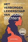 Het verborgen leiderschap van oudste dochters Het verborgen leiderschap van oudste dochters