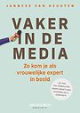 Vaker in de media