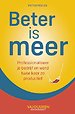 Beter is meer