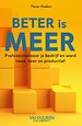 Beter is meer Beter is meer