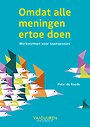 Omdat alle meningen ertoe doen Omdat alle meningen ertoe doen