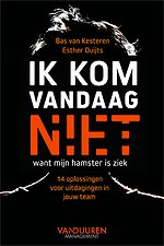 Ik kom vandaag niet, want mijn hamster is ziek