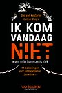 Ik kom vandaag niet, want mijn hamster is ziek Ik kom vandaag niet, want mijn hamster is ziek