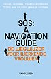 SOS: A Navigation Guide for Women at Work SOS: A Navigation Guide for Women at Work