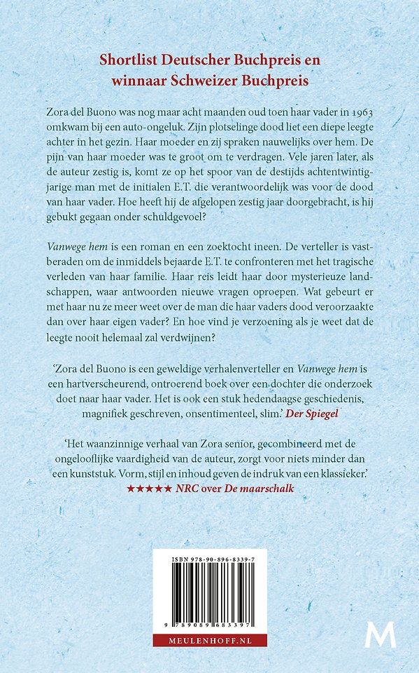 Vanwege hem