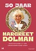 50 jaar Margreet Dolman