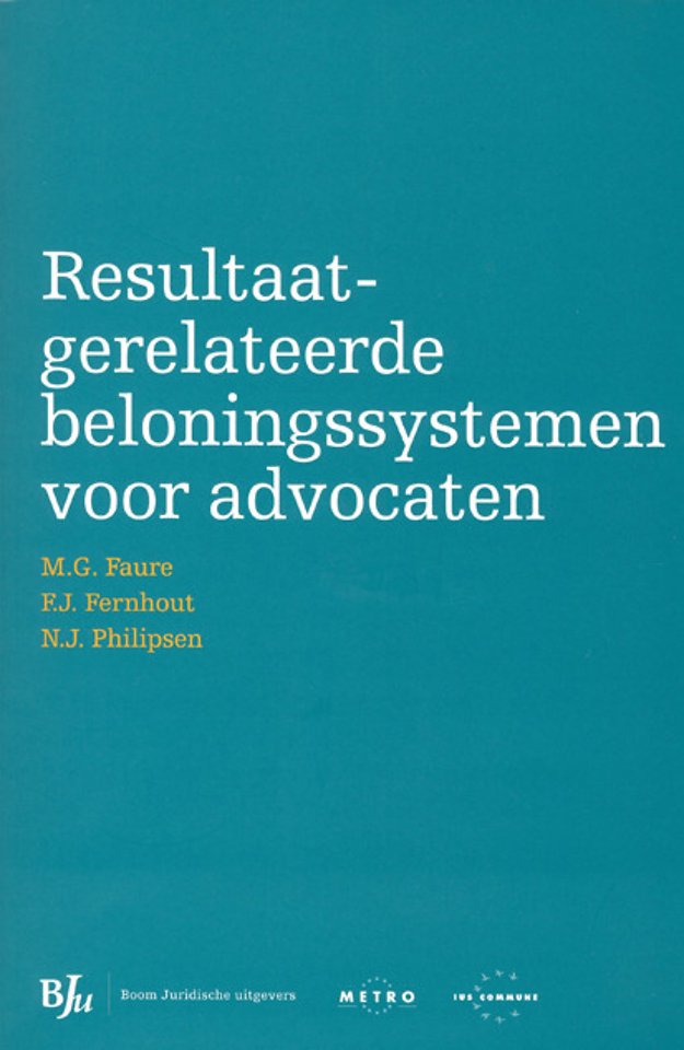Resultaatgerelateerde beloningssystemen voor advocaten Resultaatgerelateerde beloningssystemen voor advocaten