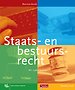 Staats- en bestuursrecht (2e druk 2010) Staats- en bestuursrecht (2e druk 2010)