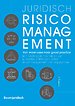 Juridisch risicomanagement Juridisch risicomanagement