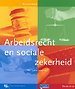 Arbeidsrecht en sociale zekerheid Arbeidsrecht en sociale zekerheid
