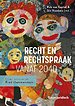 Recht en rechtspraak vanaf 2040 Recht en rechtspraak vanaf 2040