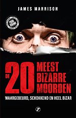 De 20 meest bizarre moorden