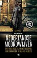 Nederlandse moordwijven Nederlandse moordwijven