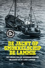 De jacht op smokkelschip De Lammie