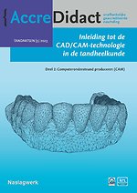 Inleiding tot de CAD/CAM-technologie in de tandheelkunde 2
