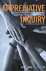Appreciative Inquiry Appreciative Inquiry