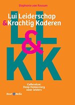 Lui Leiderschap & Krachtig Kaderen