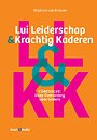 Lui Leiderschap & Krachtig Kaderen Lui Leiderschap & Krachtig Kaderen