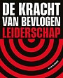 De kracht van bevlogen leiderschap De kracht van bevlogen leiderschap