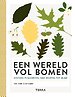 Een wereld vol bomen Een wereld vol bomen