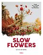 Slow Flowers