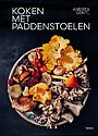 Koken met paddenstoelen Koken met paddenstoelen