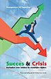 Succes & Crisis