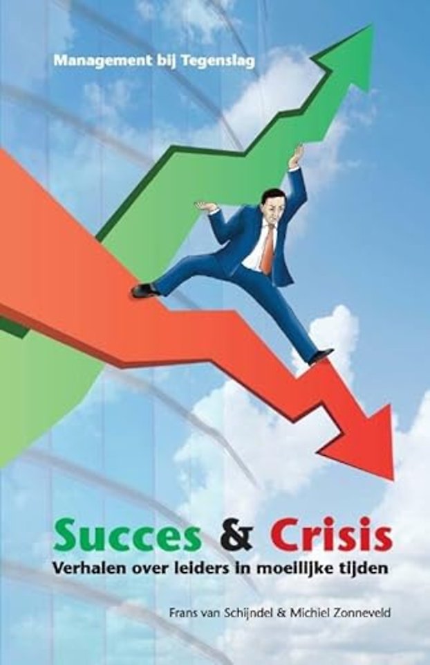 Succes & Crisis