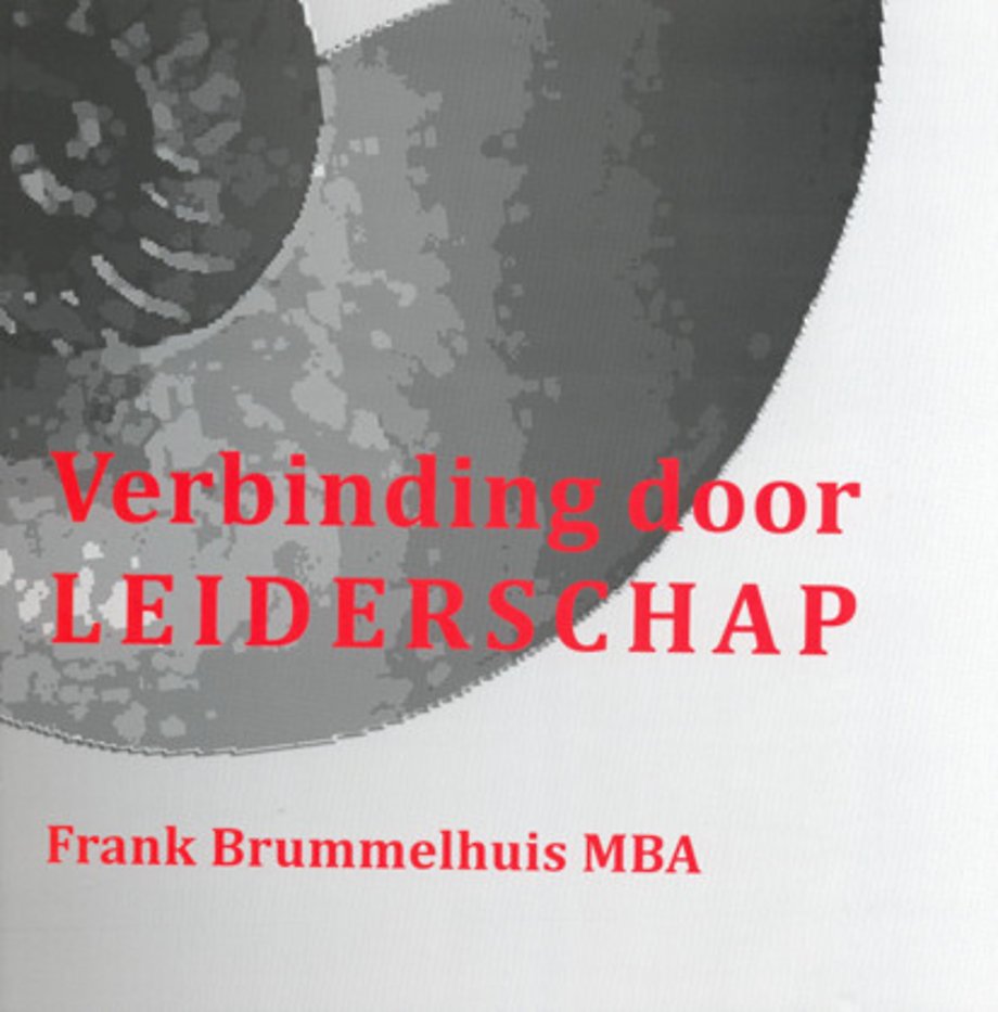 Verbinding door leiderschap Verbinding door leiderschap