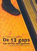 De 13 gaps van facility management De 13 gaps van facility management