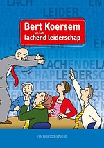Bert Koersem en het lachend leiderschap