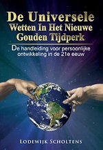 De Universele Wetten in het nieuwe Gouden Tijdperk