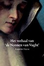 Het verhaal van de Nonnen van Vught Het verhaal van de Nonnen van Vught