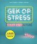 Gek op stress Gek op stress