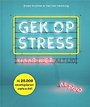 Gek op stress Gek op stress