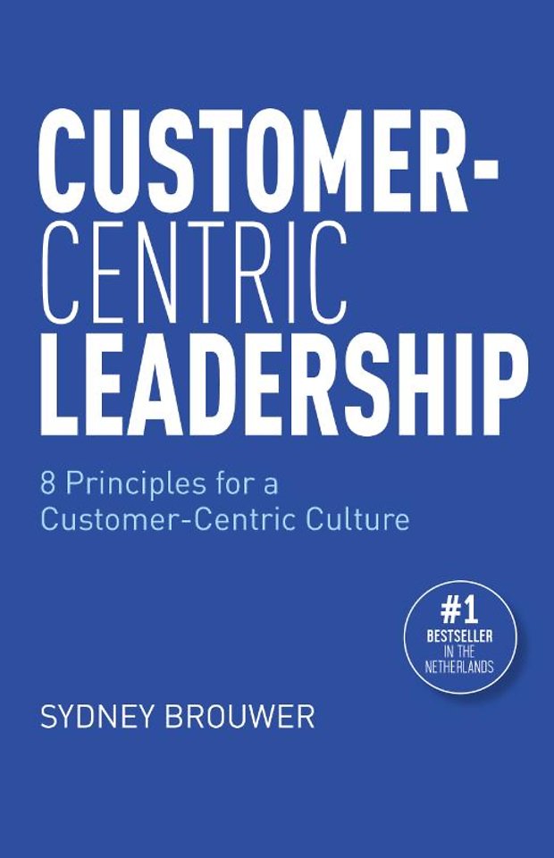 Customer-Centric Leadership Customer-Centric Leadership