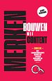 Merken bouwen met content Merken bouwen met content