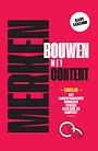 Merken bouwen met content