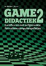 Gamedidactiek 2 Gamedidactiek 2