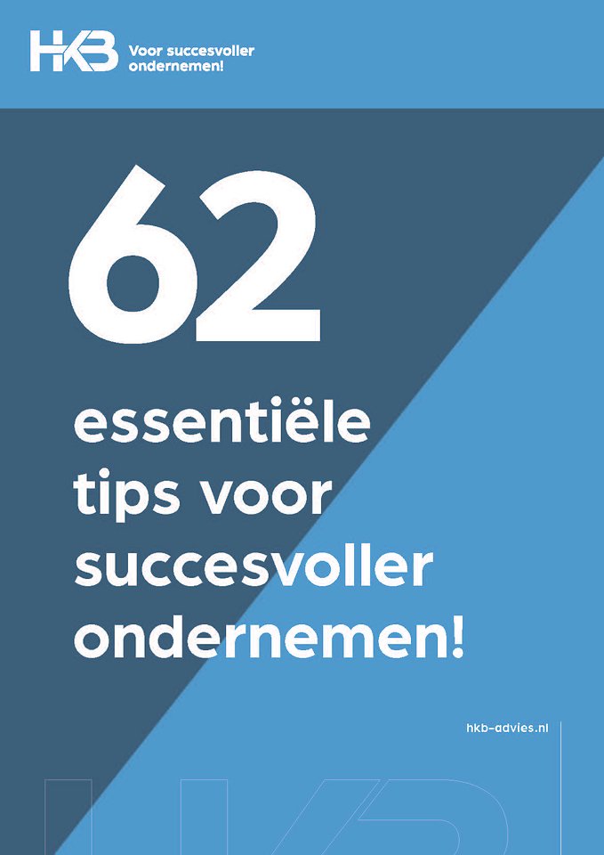 62 essentiële tips voor succesvoller ondernemen!