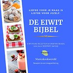 De Eiwitbijbel