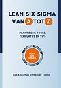 Lean Six Sigma van A tot Z Lean Six Sigma van A tot Z